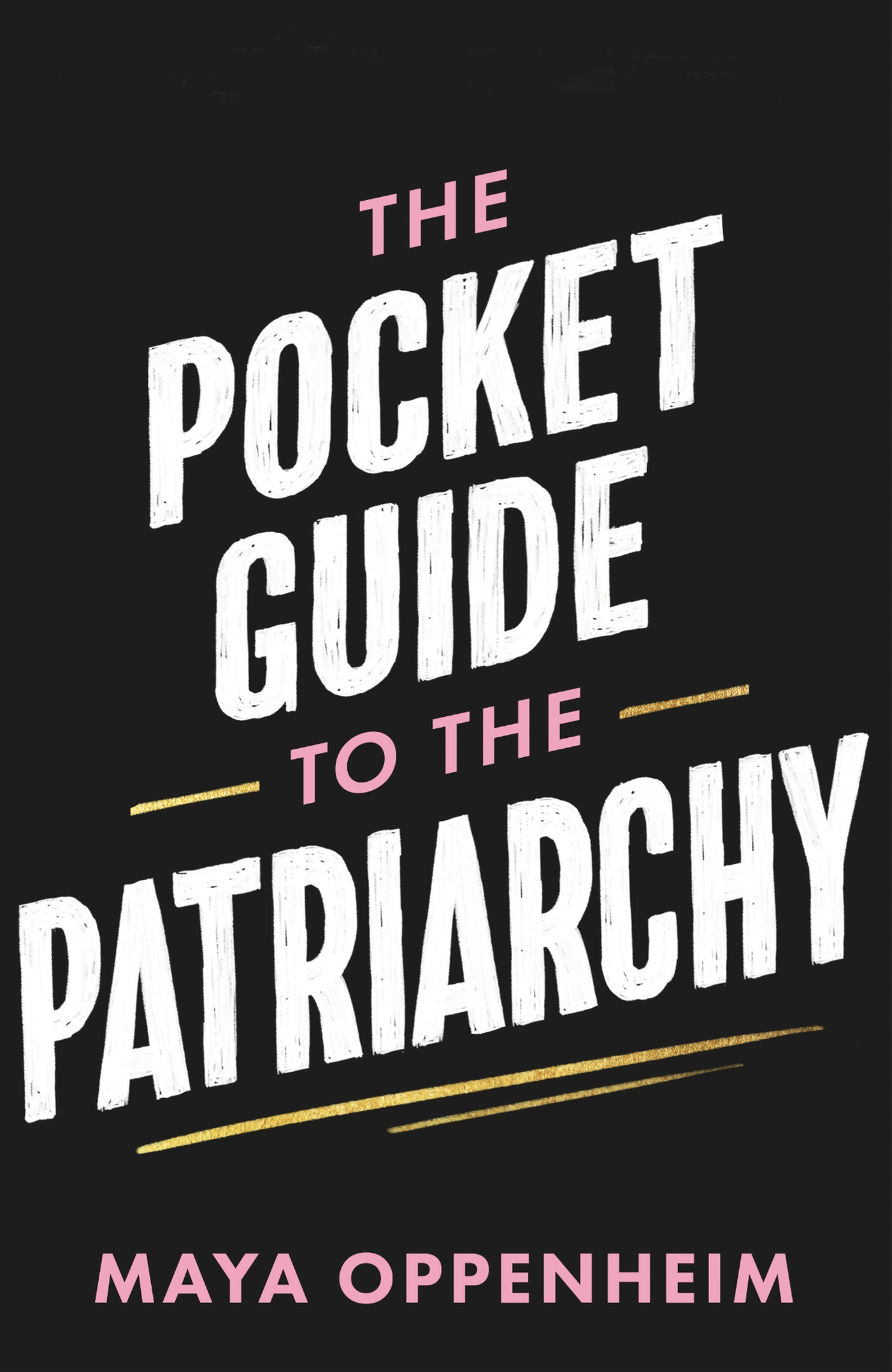 The Pocket Guide to the Patriarchy